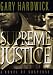 Search : Supreme Justice: A Novel of Suspense