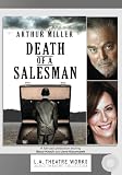 Death of a Salesman (L.A. Theatre Works Audio Theatre Collections)