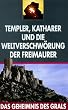 Das Geheimnis des Grals 2 - Templer, Katharer und die Weltverschwörung der Freimaurer [VHS]