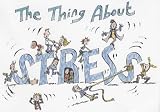 The Thing About Stress (The thing about...)
