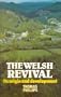 The Welsh Revival: Its Origin and Development