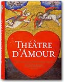 Theatre d Amour. Der Garten der Liebe und seine Freuden. Vollständiger Nachdruck der Emblemata amatoria von 1620