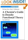A Chemist's Guide to Density Functional Theory, 2nd Edition