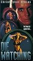 Die Watching [VHS]