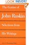 The Genius of John Ruskin: Selections from His Writings (Victorian Literature and Culture Series)