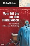 Produkt-Bild: Vom Nil bis an den Hindukusch. Der Nahe Osten und die neue Weltordnung