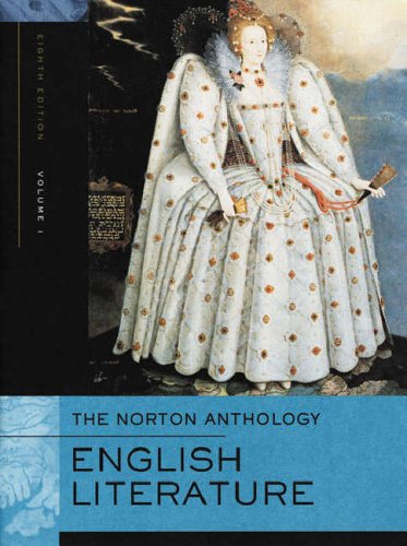 The Norton Anthology of English Literature: Middle Ages Through the Restoration and the Eighteenth Century v. 1