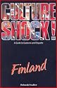 Culture Shock! Finland: A Guide to Customs and Etiquette