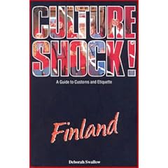 Culture Shock! Finland: A Guide to Customs and Etiquette