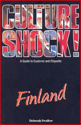 Culture Shock! Finland: A Guide to Customs and Etiquette