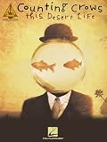 COUNTING CROWS THIS DESERT LIFE GUITAR RECORDED VERSION GTR TAB BOOK (Guitar Recorded Versions)
