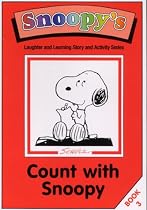 Count with Snoopy: Story and Activity Book (Snoopy's Laughter & Learning)