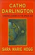 Catho Darlington: Lessons Learned in the Space Age