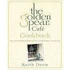 The Golden Pear Cafe Cookbook: Easy Luscious Recipes for Brunch and More from the... by Keith Davis