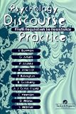 Psychology, Discourse and Social Practice: From Regulation to Resistance