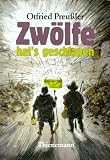 Zwolfe hat's geschlagen: Dreimal dreizehn Geschichten von Schatzen und ihren Hutern, von Hexen und Zaubermeistern, von armen Seelen und mancherlei Geisterspuk (Otfried Preusslers Sagenbuch)