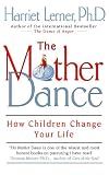 The mother dance : how children change your life