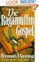 The Ragamuffin Gospel: Good News for the Bedraggled, Beat-Up, and Burnt Out