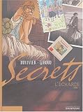 Revue Dupuis SA  / Secrets : L'Echarde : Tome 1