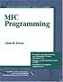 MFC Programming (Addison-Wesley Advanced Windows Series)