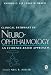 Books : Clinical Pathways in Neuro-Ophthalmology: An Evidence-Based Approach