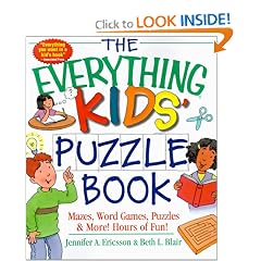 The Everything Kids' Puzzle Book: Mazes, Word Games, Puzzles & More! Hours of Fun! (Everything Kids Series)