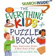 The Everything Kids' Puzzle Book: Mazes, Word Games, Puzzles & More! Hours of Fun! (Everything Kids Series)