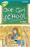 One girl school