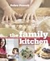 The Family Kitchen: Easy and Delicious Recipes for Parents and Kids to Make and Enjoy Together