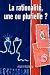 Book La rationalite, une ou plurielle?