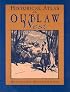 Historical Atlas of the Outlaw West