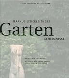 Garten-Geheimnisse - Markus Lederleitner