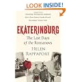 Ekaterinburg: The Last Days of the Romanovs