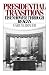 Presidential Transitions: Eisenhower through Reagan