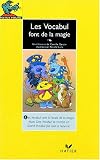 Les Vocabuls Font De La Magie (Ratus Jaune)