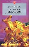 La Geste des Princes-D�mons, Tome 3 : Le Palais de l'amour
