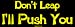 Don't Leap I'll Push You Large Bumper Sticker Image