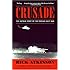 Crusade: The Untold Story of the Persian Gulf War