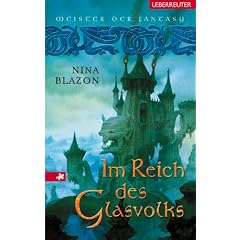 Im Reich des Glasvolks. Die Woran-Saga 03.