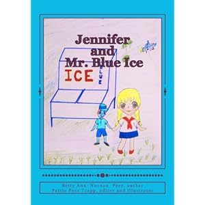 Jennifer and Mr. Blue Ice (Volume 1)