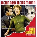 Alfred Hitchcocks Torn Curtain: The Unused Score