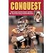 Conquest: Pete Carroll And The Trojans' Climb To The Top Of The College Football Mountain