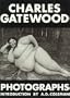 Charles Gatewood Photographs: The Body and Beyond