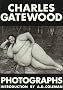 Charles Gatewood Photographs: The Body and Beyond
