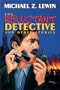 The Reluctant Detective and Other Stories