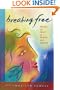Breaking Free: Women of Spirit at Midlife and Beyond