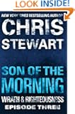Son of the Morning: Wrath & Righteousness: Episode Three