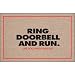 Dog Needs Exercise Doormat