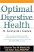 Optimal Digestive Health: A Complete Guide