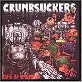 Life of Dreamsvon "Crumbsuckers"
